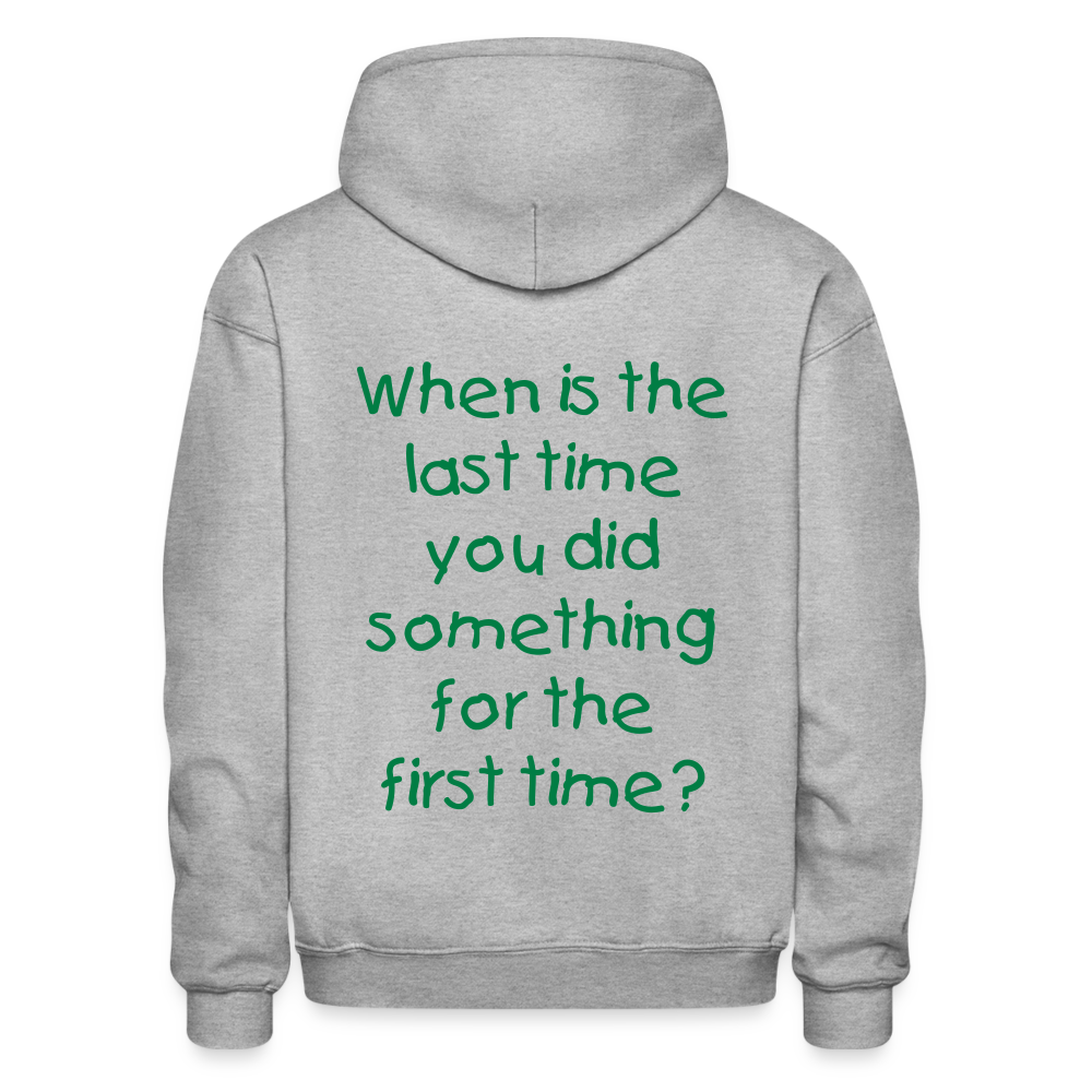 Last time first time hoodie - heather gray