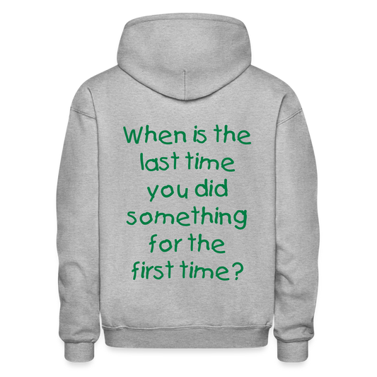 Last time first time hoodie - heather gray