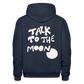 Talk to the Moon Hoodie - navy